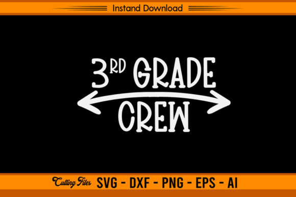 3rd Grade Crew Back to School SVG Tshirt: A Creative Solution for Every Occasion
