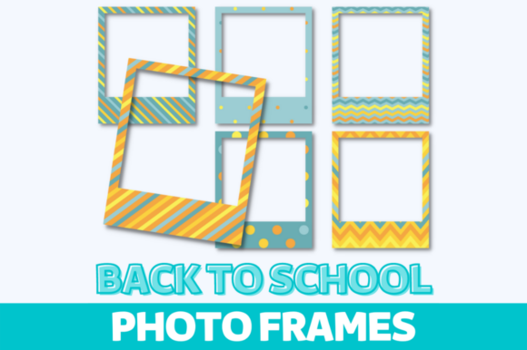 Back to School Photo Frames: A Practical Resource for Creative Professionals and Educators