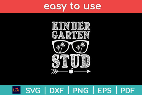 Why Kindergarten Stud Back to School Svg Is a Must-Have for Crafters and Parents Alike